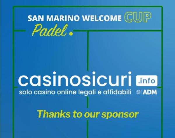 COLLABORAZIONE FRA 7 SPORT AGENCY E SAN MARINO WELCOME: CASINO SICURI NUOVO SPONSOR DEL CSIT PADEL CHAMPIONSHIP 2024